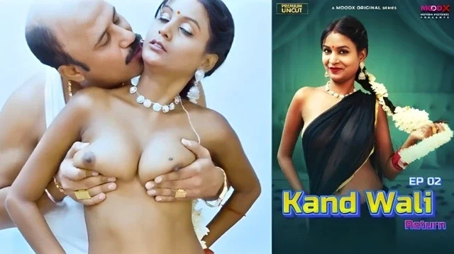 Kand Wali Return 2025 E02 Hindi Hot Web Series – Moodx